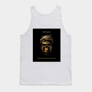Horror Movie Life is gory embrace the horror story 1 Tank Top